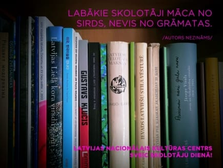 Latvijas Nacionālais kultūras centrs sveic Skolotāju dienā!