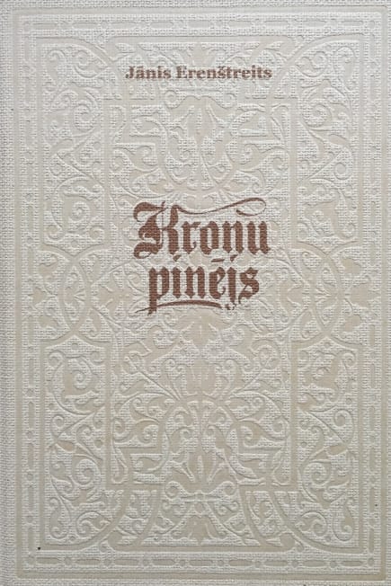 Jāņa Erenštreita grāmata Kroņu pinējs