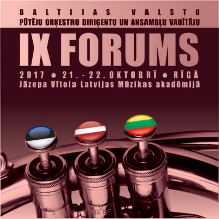 Notiks IX Baltijas valstu pūtēju orķestru diriģentu un ansambļu vadītāju forums